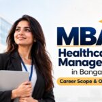 MBA Healthcare Management in Bangalore: Career Scope & Opportunities